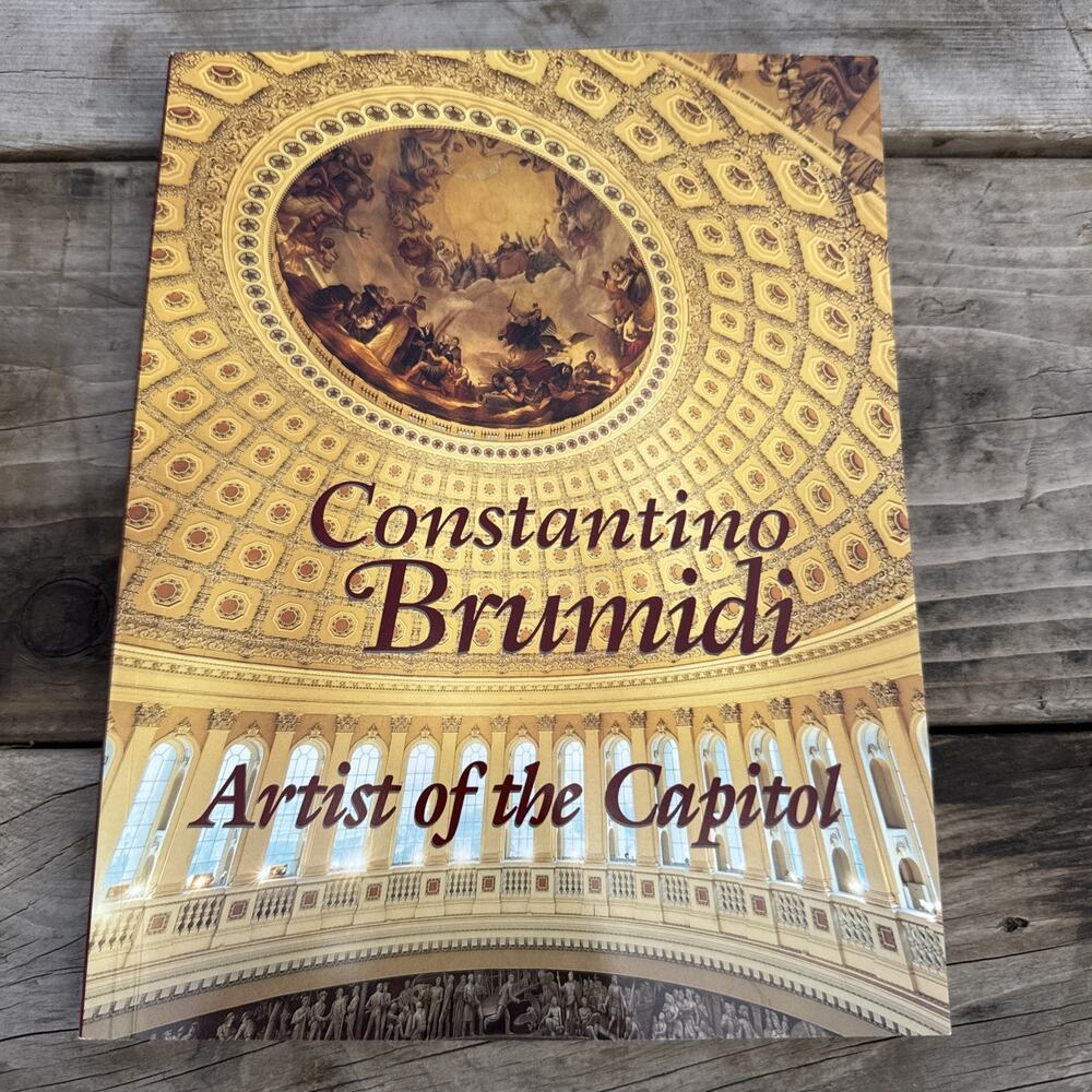 CONSTANTINO BRUMIDI: Artist of The Capital By Barbara A. Wolanin Hard Cover Book